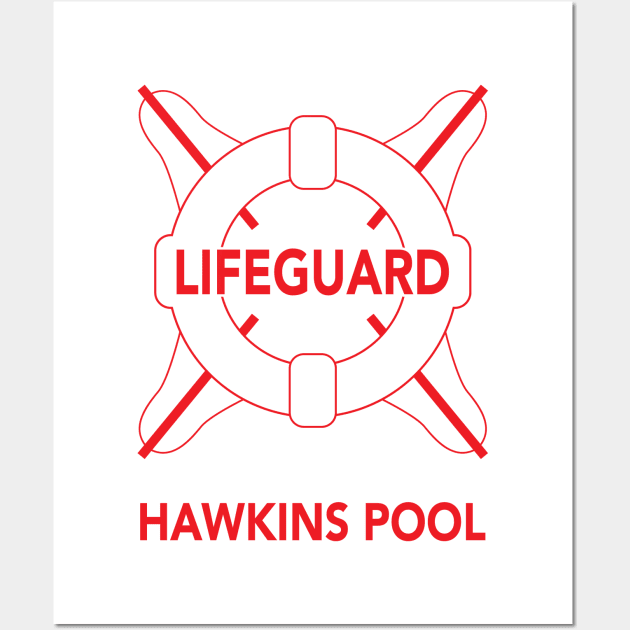 Lifeguard - Hawkins Pool Tribute Wall Art by Gimmickbydesign